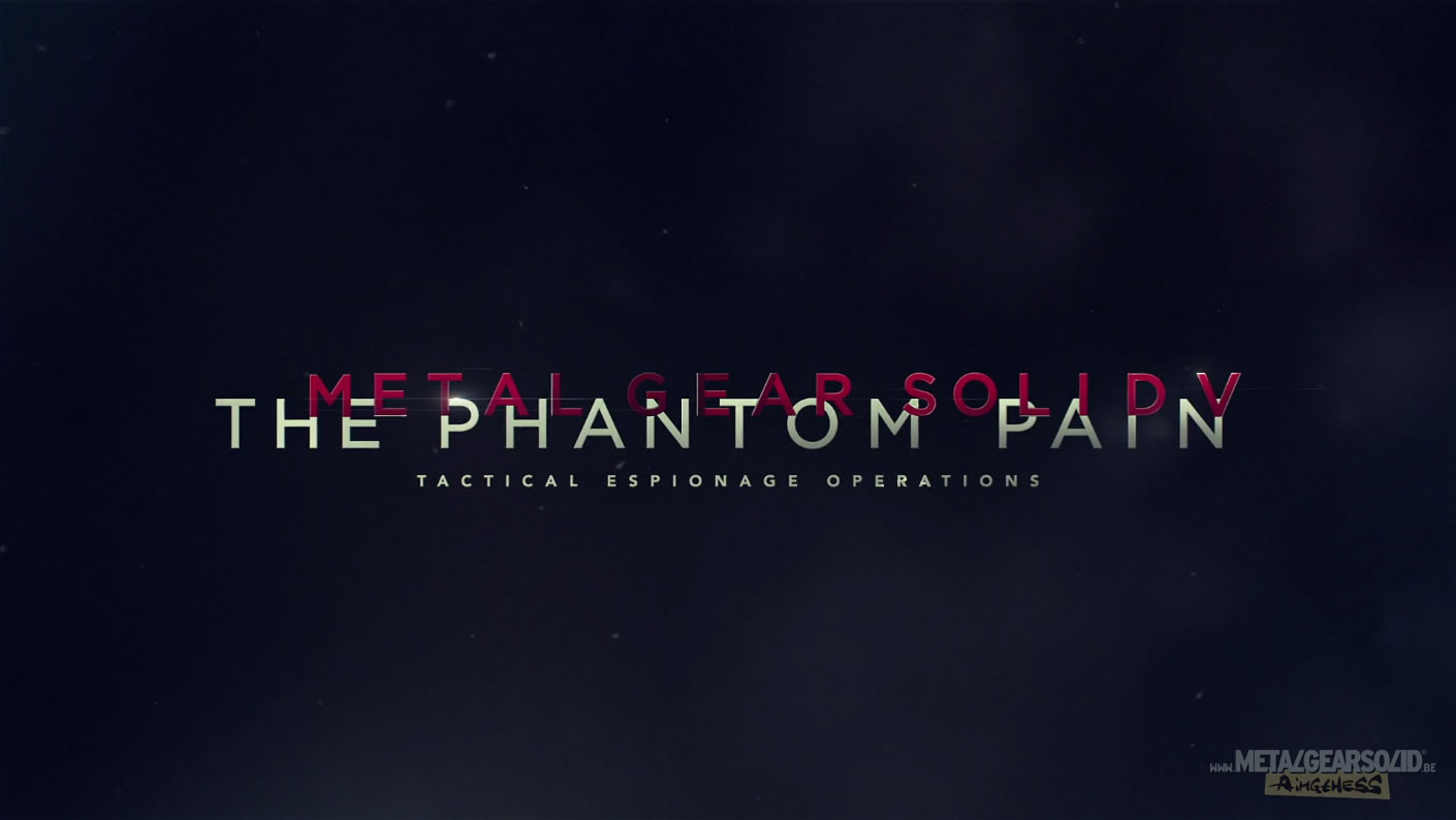 Images du trailer de Metal Gear Solid V : The Phantom Pain - E3 2015