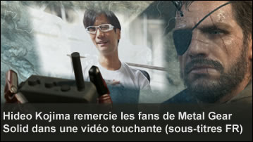 Hideo Kojima remercie les fans de MGS dans une vido touchante (sous-titre franais)